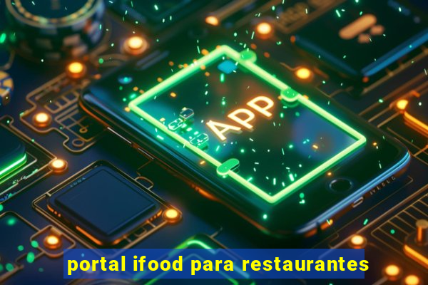 portal ifood para restaurantes